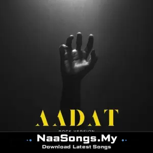 Aadat (Rock Version)