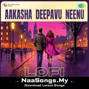 Aakasha Deepavu Neenu - Lofi