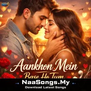 Aankhon Mein Base Ho Tum