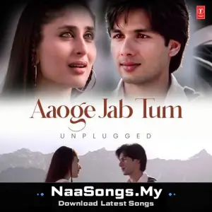 Aaoge Jab Tum Unplugged mp3 download