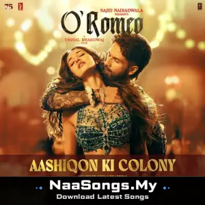 Aashiqon Ki Colony (From "O' Romeo")