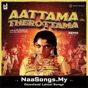 Aattama Therottama (Remix)