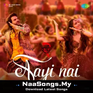 Aayi Nai (From "Stree 2")