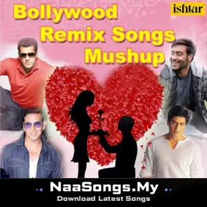 Ada / Shake It / Saiyyan / Aap Ki Khatir / Laila / Paisa / Hotty Naughty / Rascals / Pyar Kiya To Darna Kya / I Love You For (Remix Version) (Bollywood Remix Songs Mashup)