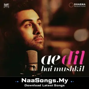 Ae Dil Hai Mushkil