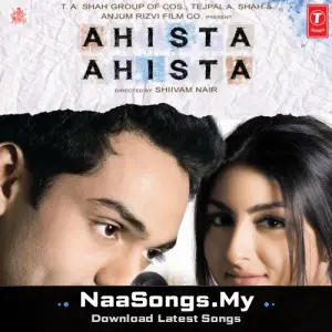 Ahista Ahista