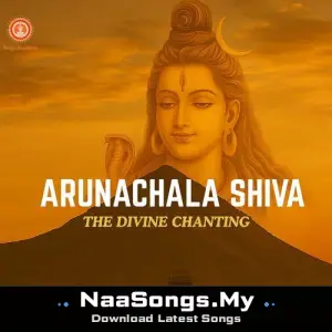 Arunachala Shiva (The Divine Chanting)
