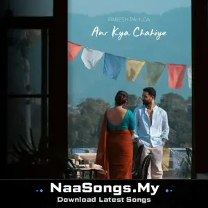 Aur Kya Chahiye