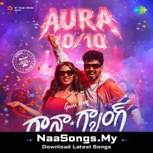 Aura 10/10 (From "Gaana Gang")