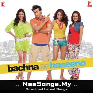 Bachna Ae Haseeno