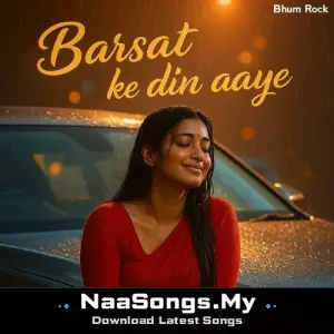 Barsaat Ke Din Aaye