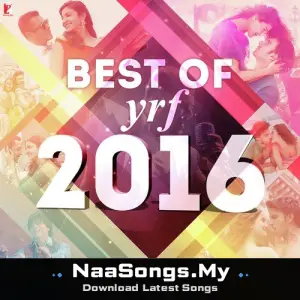 Best Of YRF 2016 mp3 download