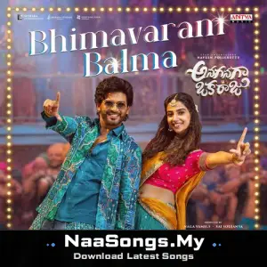Bhimavaram Balma (From "Anaganaga Oka Raju")
