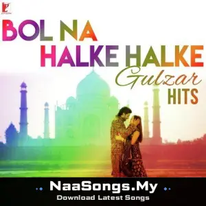 Bol Na Halke Halke - Gulzar Hits