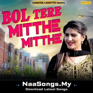 Bol Tere Mitthe Mitthe