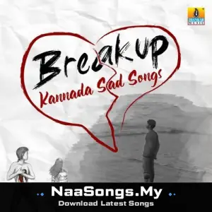 Breakup Kannada Sad Songs