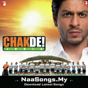 Chak De! India mp3 download