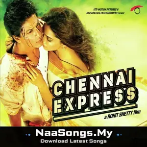 Chennai Express mp3 download