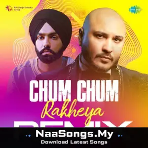 Chum Chum Rakheya - Remix