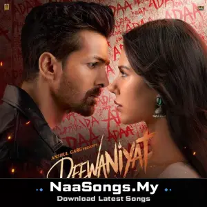 Deewaniyat (From "Ek Deewane Ki Deewaniyat") (Original Motion Picture Soundtrack)