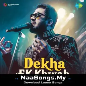 Dekha Ek Khwab