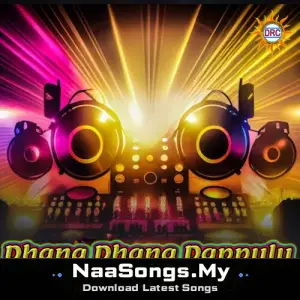 Dhana Dhana Dappulu (DJ Remix Song)