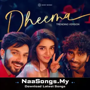 Dheema (Trending Version)