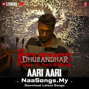 Dhurandhar The Revenge - Aari Aari (From "Dhurandhar The Revenge")