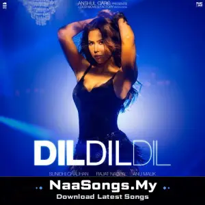 Dil Dil Dil (From "Ek Deewane Ki Deewaniyat")