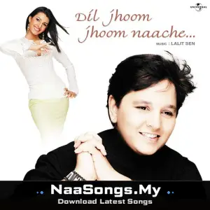 Dil Jhoom Jhoom Naache