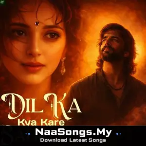 Dil Ka Kya Kare Sahib Hum Unhi Pe Marte Hain mp3 download
