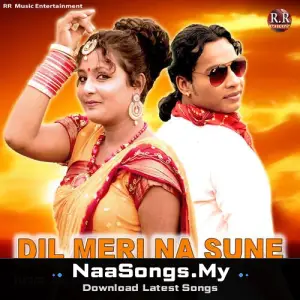 Dil Meri Na Sune