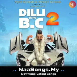 Dilli Se Hu Bc 2