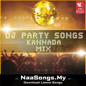 DJ Party Songs Kannada Mix mp3 download