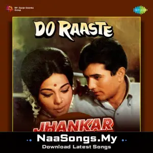 Do Raaste - Jhankar Beats