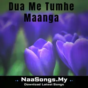 Dua Me Tumhe Maanga