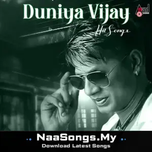 Duniya Vijay Hit Songs