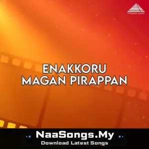 Enakkoru Magan Pirappan