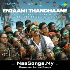 Enjaami Thandhaane (From "Idli Kadai")