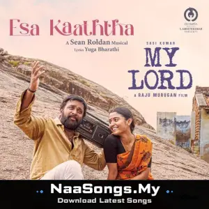 Esa Kaaththa (From "My Lord")