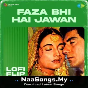 Faza Bhi Hai Jawan LoFi Flip