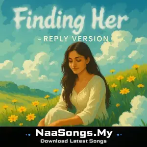 Finding Her - Reply Version
