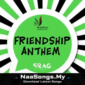 Friendship Anthem