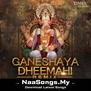 Ganeshaya Dheemahi - Remix