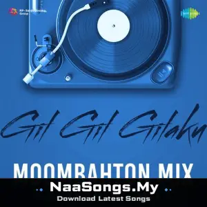 Gil Gil Gilaku - Moombahton Mix