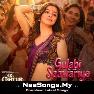Gulabi Saawariya (From "Ek Chatur Naar")
