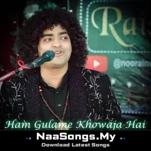 Ham Gulame Khowaja Hai