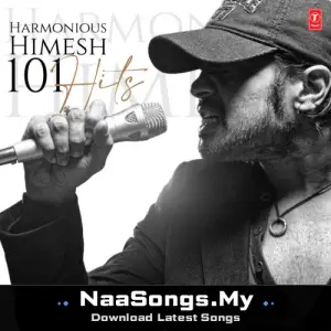 Harmonious Himesh - 101 Hits