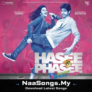 Hasee Toh Phasee