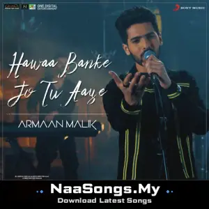 Hawaa Banke Jo Tu Aaye (From "Yeh Saali Aashiqui")